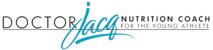 Doctor Jacq                  Nutrition Coach For Young Athletes