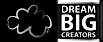 Dream Big Creators