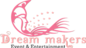 Dream Makers Event & Entertainment