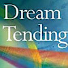 Dream Tending