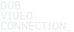 VisionOnset's Competitor - Dub Video Connection logo