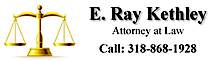 E Ray Kethley Law Offices