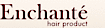 Enchante-hair