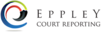 Eppley Court Reporting LLC