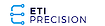 ETI Precision