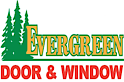 Evergreen Door and Window