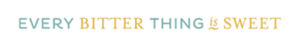Every Bitter Thing Is Sweet's logo Every Bitter Thing Is Sweet's Company logo
