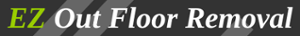EZ Out Floor Removal