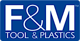 F&M Tool and Plastics