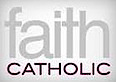 FAITH Catholic Publishing And Communications