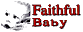 Faithful Baby