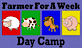 Farmer For A Week Day Camp