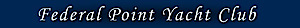 Federal Point Yacht Club's logo Federal Point Yacht Club's Company logo