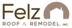 Felz Roof & Remodel