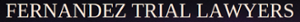 Fernandez Trial Lawyers