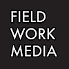 Field Work Media