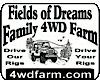 Fields Of Dreams Family 4wd Farm