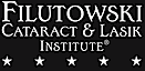 Filutowski Cataract & LASIK Institute