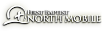 First Baptist North Mobile