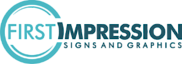 First Impression Signs and Graphics