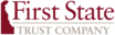 First State Trust Company