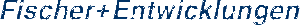 Fischer+Entwicklungen's logo Fischer+Entwicklungen's Company logo