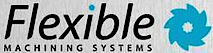Flexible Machining Systems