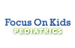 Focus On Kids Pediatrics