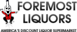 Foremost Liquors