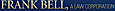 Frank Bell, A Law Corporation
