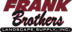 Frank Brother's Landscape Supply
