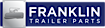 Franklin Trailer Parts