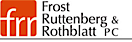 Frost, Ruttenberg & Rothblatt