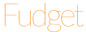 Fudget