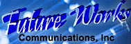 Future Works Communications