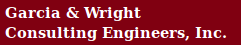 Garcia & Wright Consulting Engineers