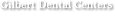 Gilbert Dental Center
