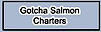 Gotcha Salmon Charters