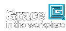 Grace In The Workplace