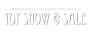 Greater Boston Antique Toy & Collectible Show & Sale