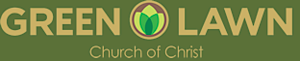 Green Lawn Church Of Christ