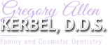 Gregory Allen Kerbel, Dds - Family And Cosmetic Dentistry