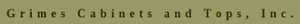 Grimes Cabinets and Tops