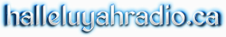 Halleluyahradio.ca's logo Halleluyahradio.ca's Company logo