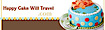 Happy Cake Will Travel