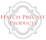 Hatch Precast Products