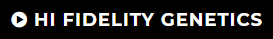 Hi Fidelity Genetics
