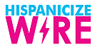 Hispanicize Wire