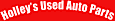 Holley's Used Auto Parts