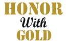 Honor With Gold's logo Honor With Gold's Company logo